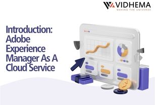 Introduction: Adobe Experience Manager As A Cloud Service