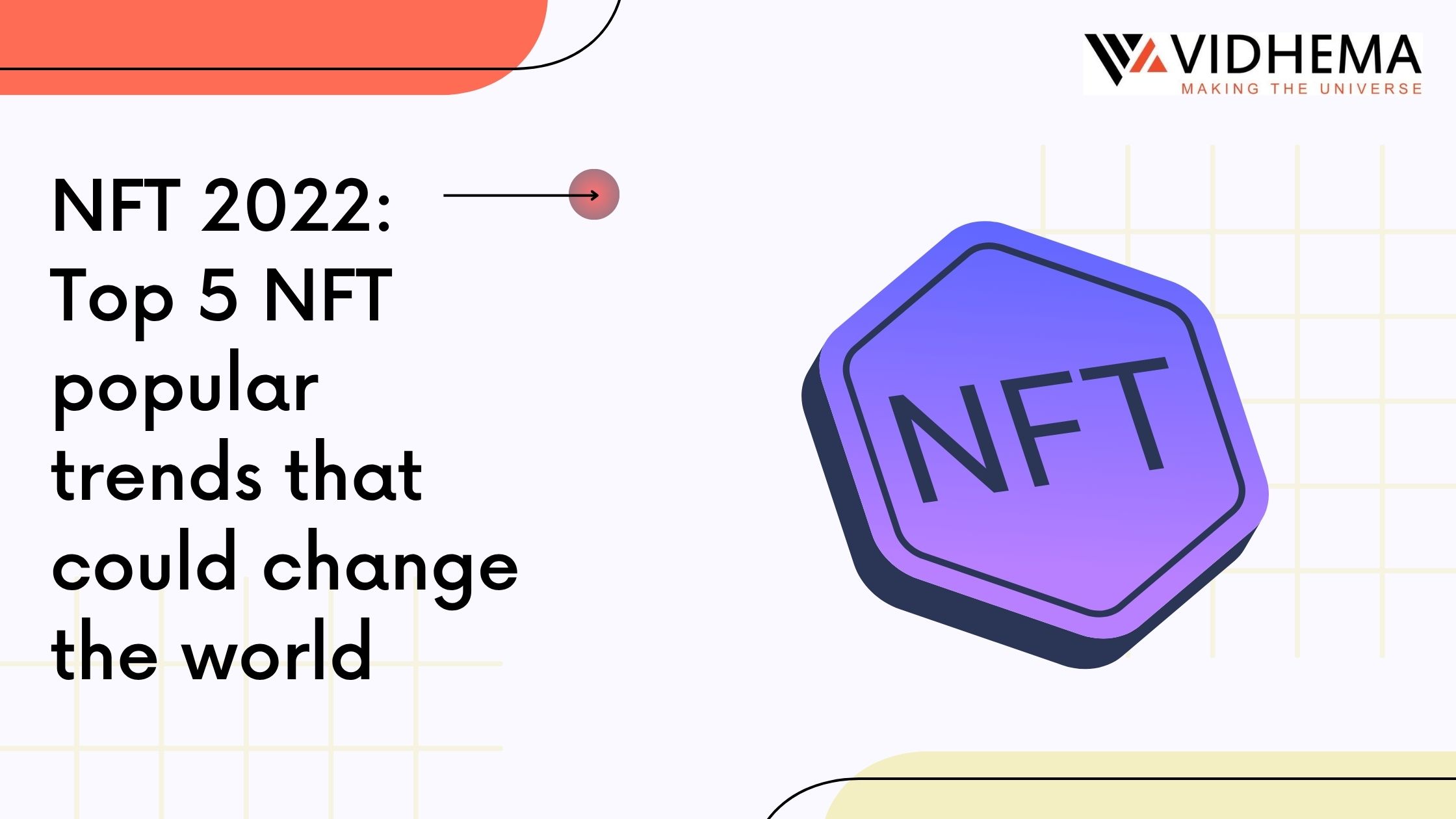 NFT 2022: Top 5 NFT popular trends that could change the world