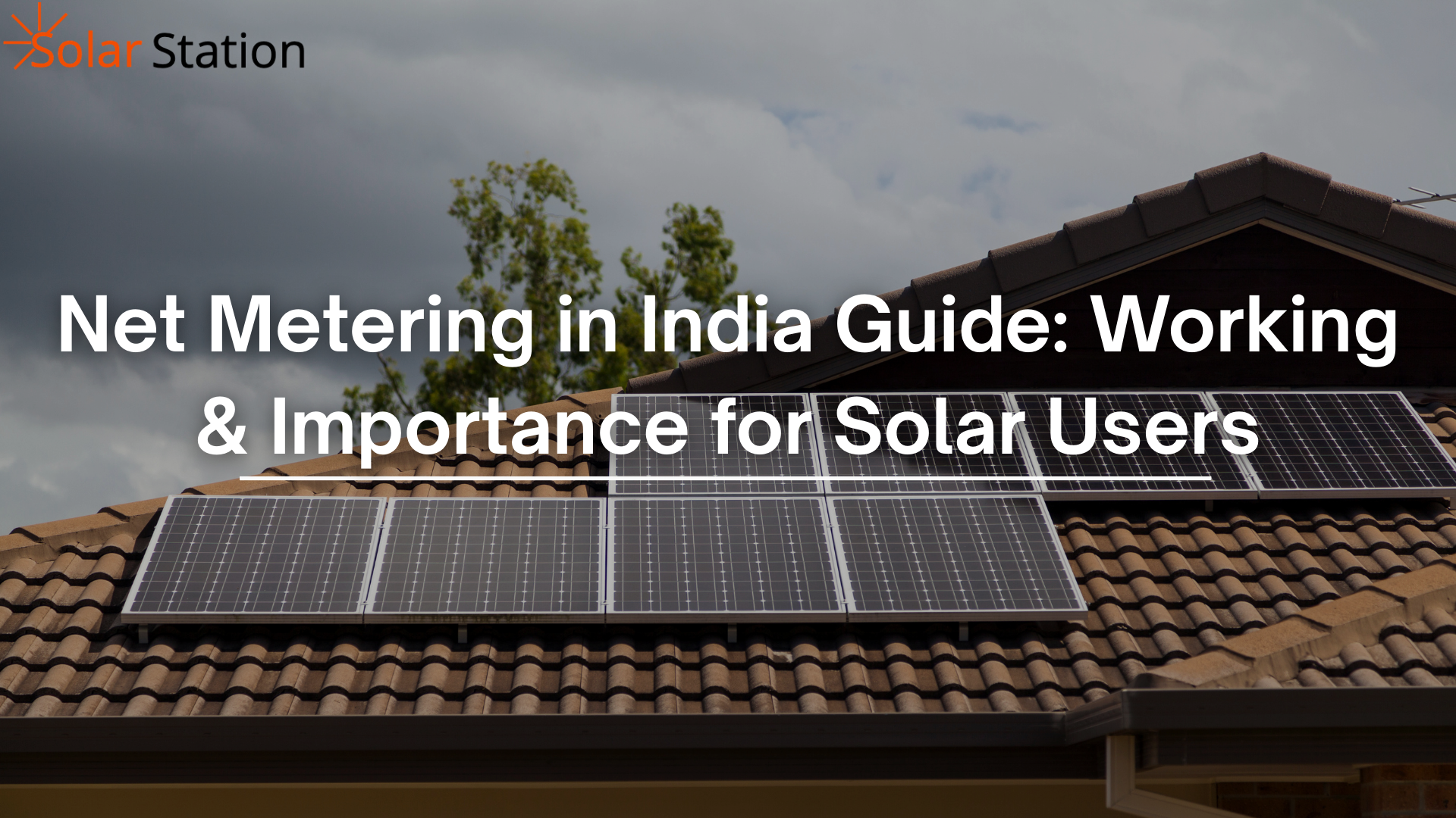 Net Metering in india guide: working & importance for solar users